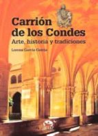CARRION DE LOS CONDES, de LORENA GARCIA BLANCO | portada del libro