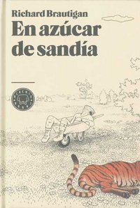 EN AZUCAR DE SANDIA, de Brautigan | portada del libro