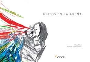 Gritos en la arena, de Abad, Arturo | portada del libro