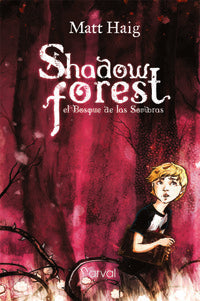 Shadow Forest, de Haig, Matt | portada del libro