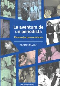 AVENTURA DE UN PERIODISTA, LA, de Mallo Álvarez | portada del libro