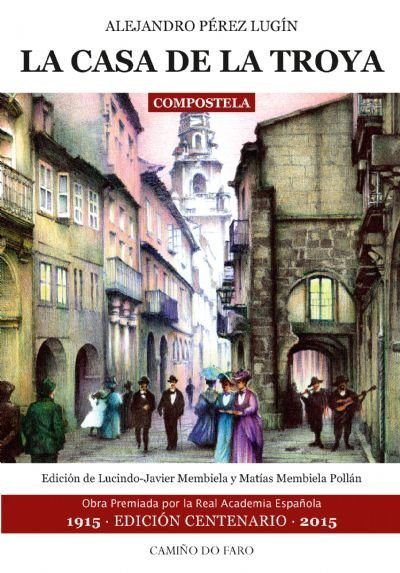 LA CASA DE LA TROYA, de PEREZ LUGIN,ALEJANDRO | portada del libro