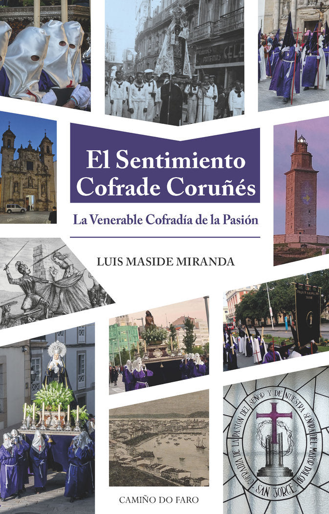 EL SENTIMIENTO COFRADE CORUÑES, de LUIS MASIDE MIRANDA | portada del libro