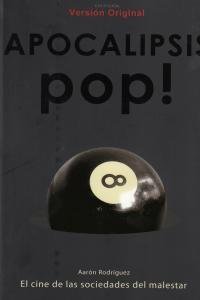 APOCALIPSIS POP, de RODRÃGUEZ, AARÃ“N | portada del libro