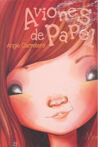 Aviones de Papel, de Carretero, María Ángeles | portada del libro