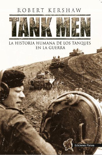 Tank men, de Kershaw, Robert | portada del libro