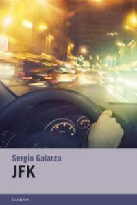 JFK, de SERGIO GALARZA PUENTE | portada del libro