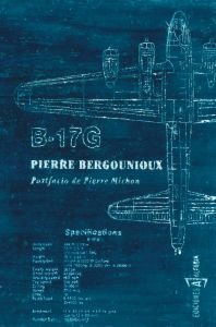 B-17G, de Bergounioux, Pierre | portada del libro