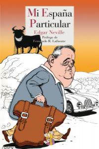 Mi España particular, de Neville [Romrée], Edgar | portada del libro