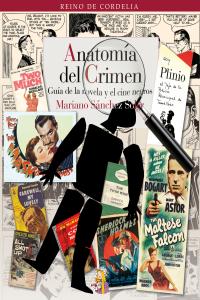 Anatomía del crimen, de Sánchez Soler, Mariano | portada del libro