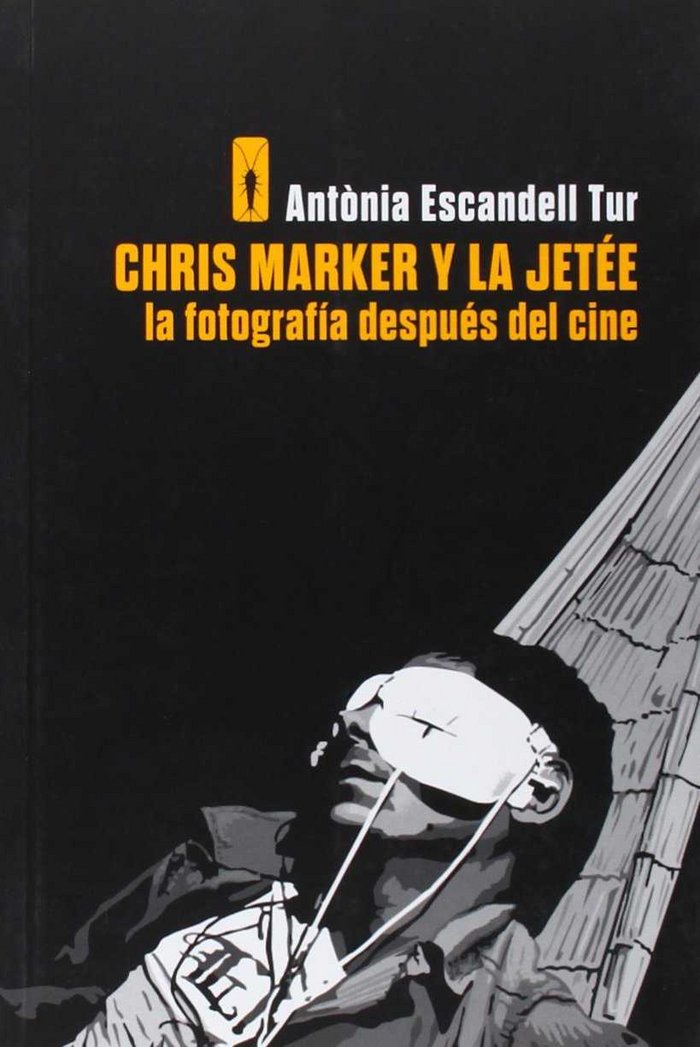 CHRIS MARKER Y LA JETEE, de ESCANDELL | portada del libro