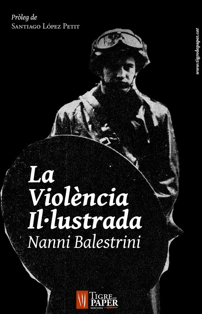 La violència il·lustrada, de BALESTRINI,NANNI | portada del libro