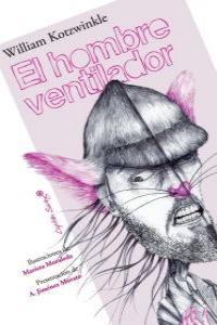 El hombre ventilador, de Kotzwinkle, William | portada del libro
