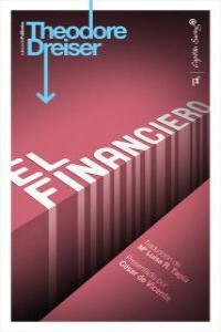 El financiero, de Dreiser, Theodore | portada del libro