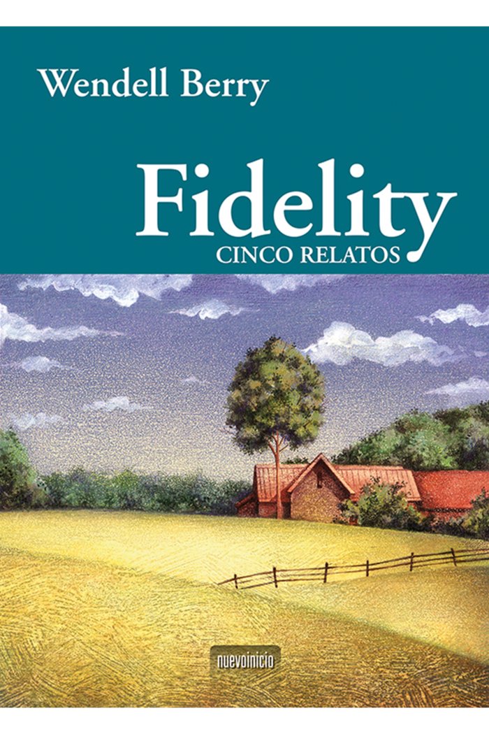 Fidelity, de BERRY, WENDELL | portada del libro