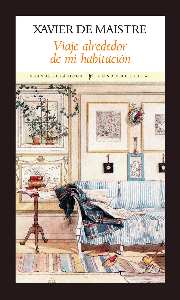 Viaje alrededor de mi habitación, de Maistre, Xavier | portada del libro