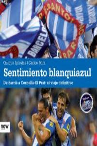 Sentimiento blanquiazul, de Iglesias Martínez-Soria, Quique | portada del libro