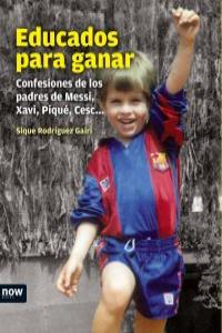 Educados para ganar, de Rodríguez Gairí, Sique | portada del libro