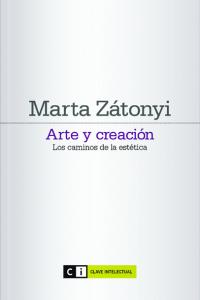 Arte y creación, de Zátonyi, Marta | portada del libro