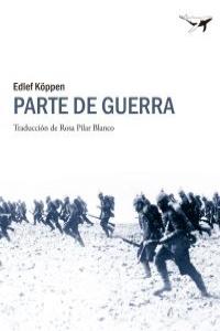 Parte de guerra, de Köppen | portada del libro