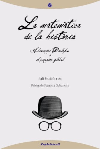 La matemàtica de la història, de Gutiérrez Deulofeu | portada del libro