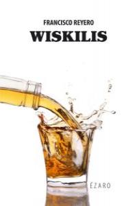 Wiskilis, de FRANCISCO REYERO | portada del libro