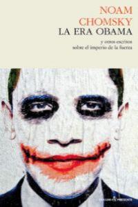 ERA OBAMA,LA, de Chomsky | portada del libro