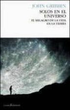 SOLOS EN EL UNIVERSO, de John Gribbin | portada del libro