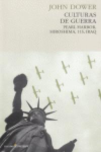Culturas de guerra, de Dower, John | portada del libro