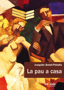 (CAT).25.PAU A CASA, LA.(NARRATIVA), de AMAT-PINIELLA, JOAQUIM | portada del libro
