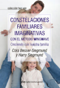 Constelaciones familiares imaginativas con el método wingwave, de Besser-Siegmund, Cora | portada del libro