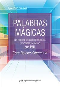Palabras mágicas, de Besser-Siegmund, Cora | portada del libro