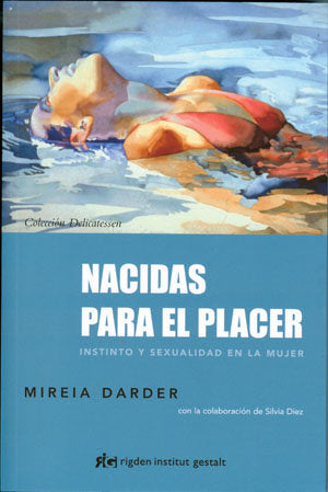 Nacidas para el placer, de Darder, Mireia | portada del libro