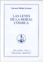 LEYES DE LA MORAL COSMICA, LAS, de Omraam Mikhaël Aïvanhov | portada del libro