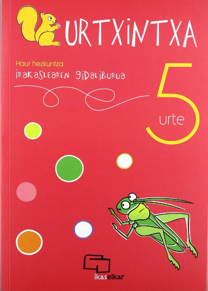 Urtxintxa 5 urte. Irakaslearen gidaliburua, de Batzuen artean | portada del libro