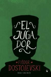 El jugador, de Dostoievski, Fiódor | portada del libro