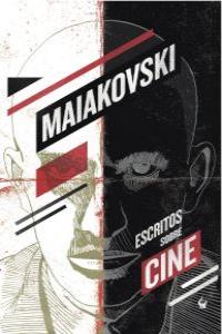 Escritos sobre cine, de Maiakovski | portada del libro