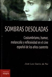 Sombras desoladas, de CASTRO DE PAZ | portada del libro