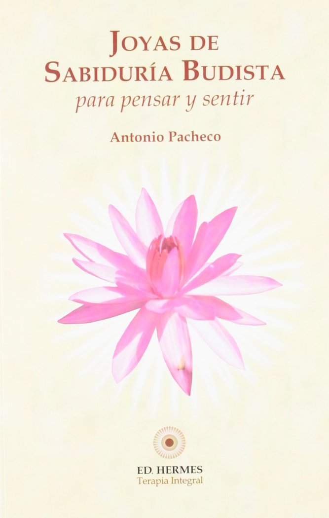Joyas de sabiduría budista para pensar y sentir, de Pacheco Fuentes, Antonio | portada del libro