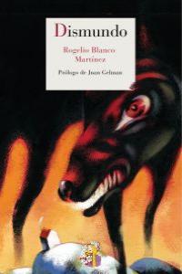 Dismundo, de Blanco Martínez, Rogelio | portada del libro