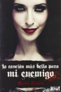 La canción más bella para mi enemigo, de NAVEIRA FRANCO, BEATRIZ | portada del libro