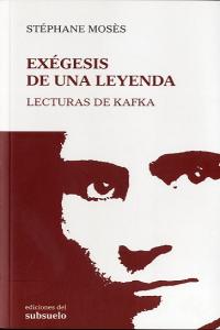 Exégesis de una leyenda, de Mosès, Stéphane | portada del libro