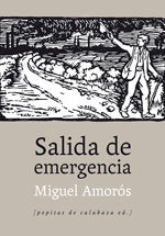 Salida de emergencia, de Amorós, Miguel | portada del libro
