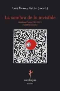 La sombra de lo invisible, de Álvarez Falcón, Luis | portada del libro