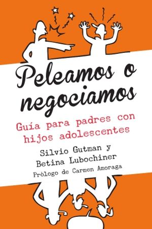 Peleamos o negociamos, de Lubochiner, Betina | portada del libro