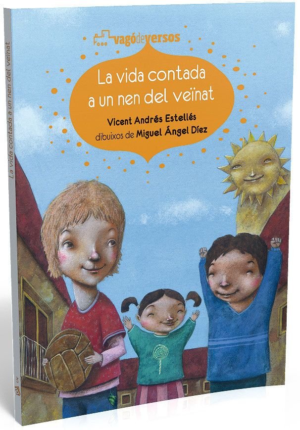 La vida contada a un nen del veïnat, de Andrés Estellés, Vicent | portada del libro