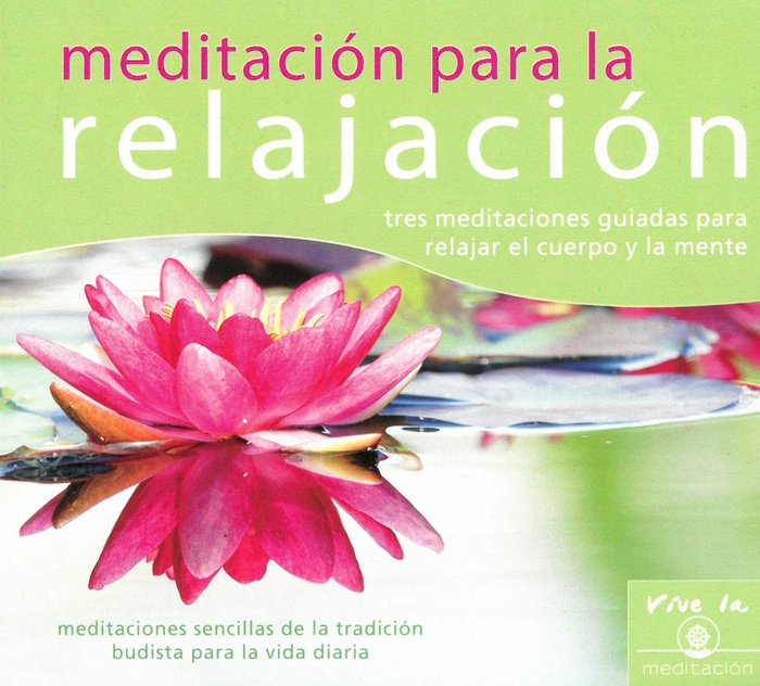 MEDITACION PARA LA RELAJACION, de KELSANG GYATSO | portada del libro