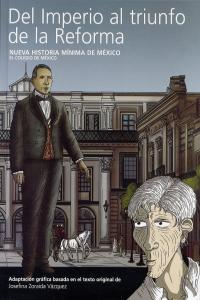 Del Imperio al triunfo de la Reforma, de Vázquez Vera, Josefina Zoraida | portada del libro