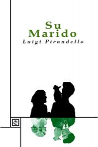 Su marido, de LUIGI PIRANDELLO | portada del libro
