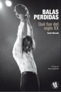Balas perdidas, de XAVIER MERCADé SIMó | portada del libro